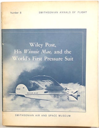 Item #s00010278 Wiley Post, His Winnie Mae, And The World's First Pressure Suit; Smithsonian...