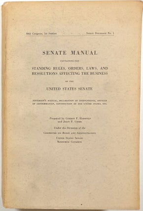Item #s00010411 Senate Manual; Containing the Standing Rules, Orders, Laws, and Resolutions...