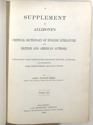 A Supplement to Allibone's Critical Dictionary of English Literature and British and American Authors; Containing Over Thirty-Seven Thousand Articles...Vol. II.