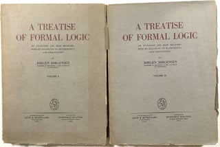 Item #s00010485 A Treatise of Formal Logic, 2 volumes, inscribed by author. Jorgen Jorgensen