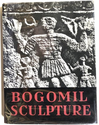 Item #s00010612 Bogomil Sculpture; A Helen and Kurt Wolff Book. Oto Bihalji-Merin, Alojz Benac,...
