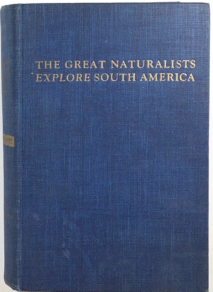 Item #s00010683 The Great Naturalists Explore South America. Paul Russell Cutright.