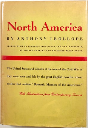 Item #s00011101 North America. Anthony Trollope, Donald Smalley, Bradford Allen Booth
