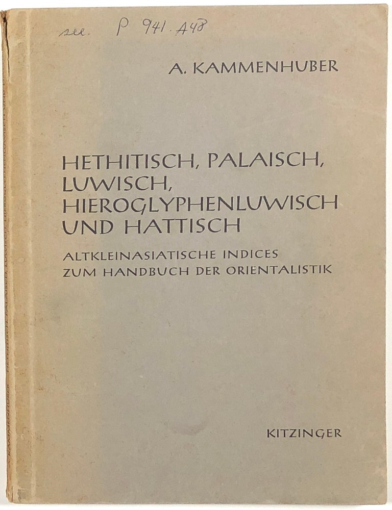 Hethitisch, Palaisch, Luwisch, Hieroglyphenluwish und Hattisch ...