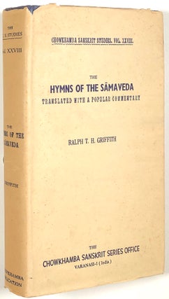 Item #s00011300 The Hymns of the Samaveda; Translated With a Popular Commentary; Chowkhamba...