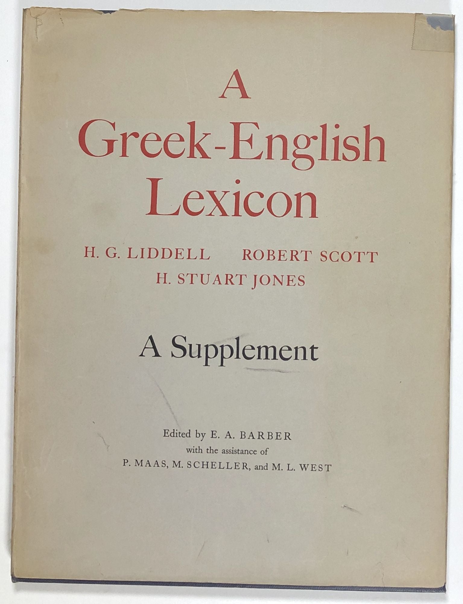 Greek-English Lexicon: A Supplement by H. G. Liddell, Robert Scott, H.  Stuart Jones on Common Crow Books