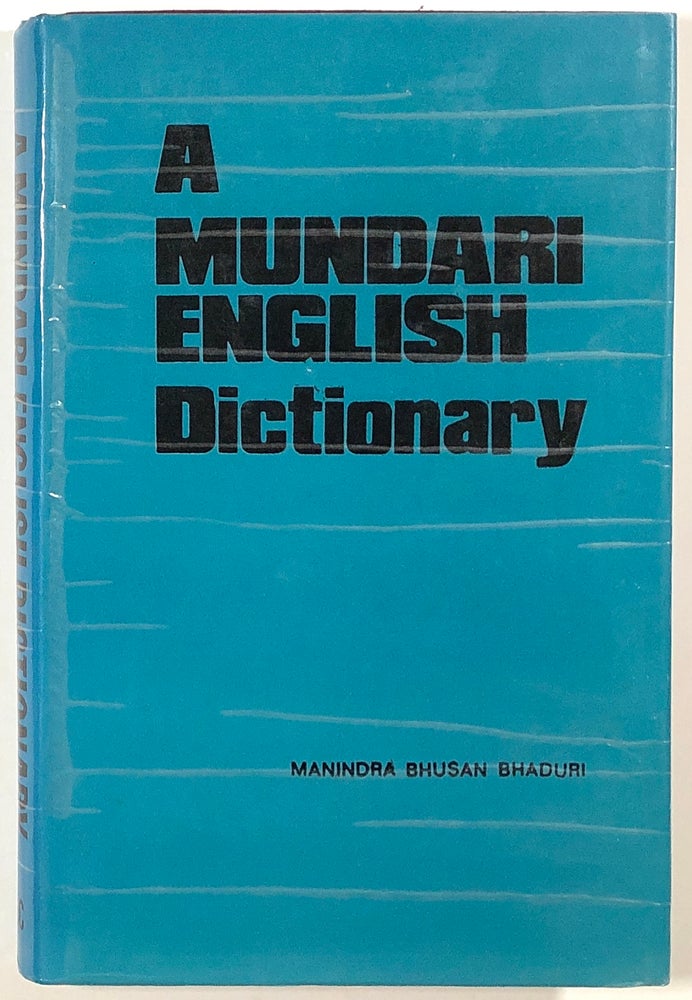 Item #s00011410 A Mundari-English Dictionary. Manindra Bhusan Bhaduri, intro Sarat Chandra Roy.