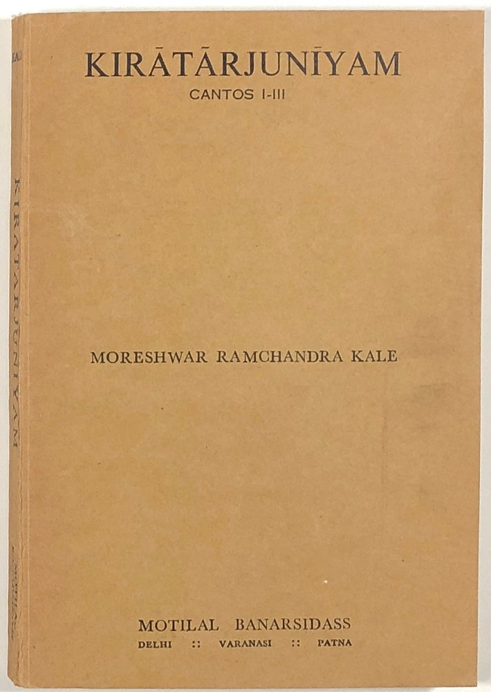 Item #s00011439 Kiratarjuniyam, Cantos I-III. Moreshwar Ramchandra Kale.