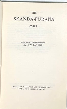 The Skanda - Purana, Part I; Ancient Indian Tradition & Mythology Vol. 49