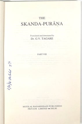 The Skanda - Purana, Part VIII; Ancient Indian Tradition & Mythology Vol. 56
