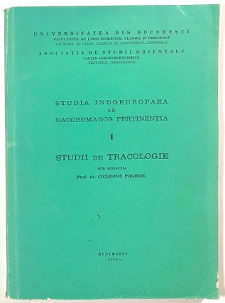 Item #s00011622 Studia Indo-Europaea ad Dacoromanos Pertinentia I; Studii de Tracologie, Sub...