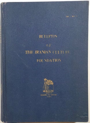 Item #s00011664 Bulletin of the Iranian Culture Foundation; Vol. I, part 1; 1969; Cyrus...