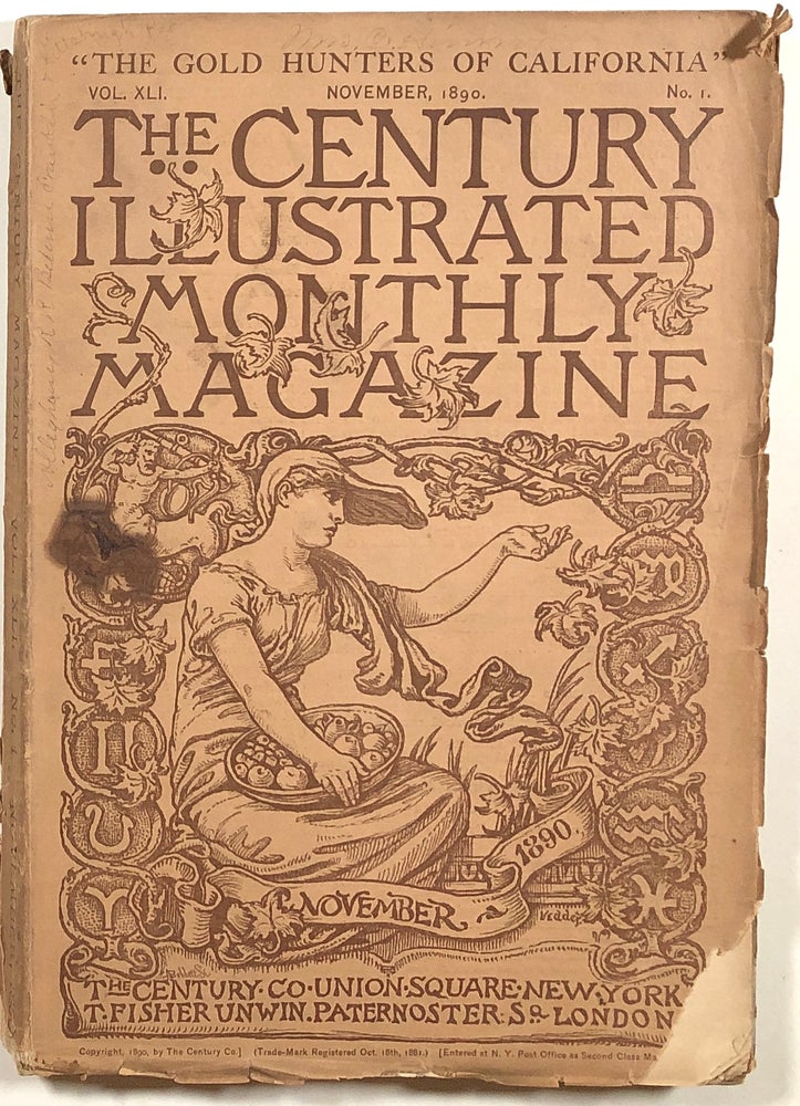Item #s00011710 The Century Illustrated Monthly Magazine; Vol. XLI, Number 1; November, 1890. Richard Watson Gilder, ed., James Whitcomb Riley, W. Woodville Rockhill, Et. Al.