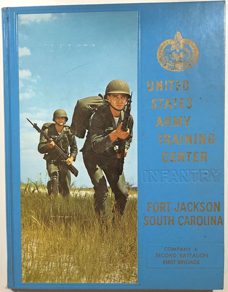 Item #s00011756 United States Army Training Center, Fort Jackson, South Carolina; Infantry, Company A, Second Battalion, First Brigade; U.S. Army. United States Army.