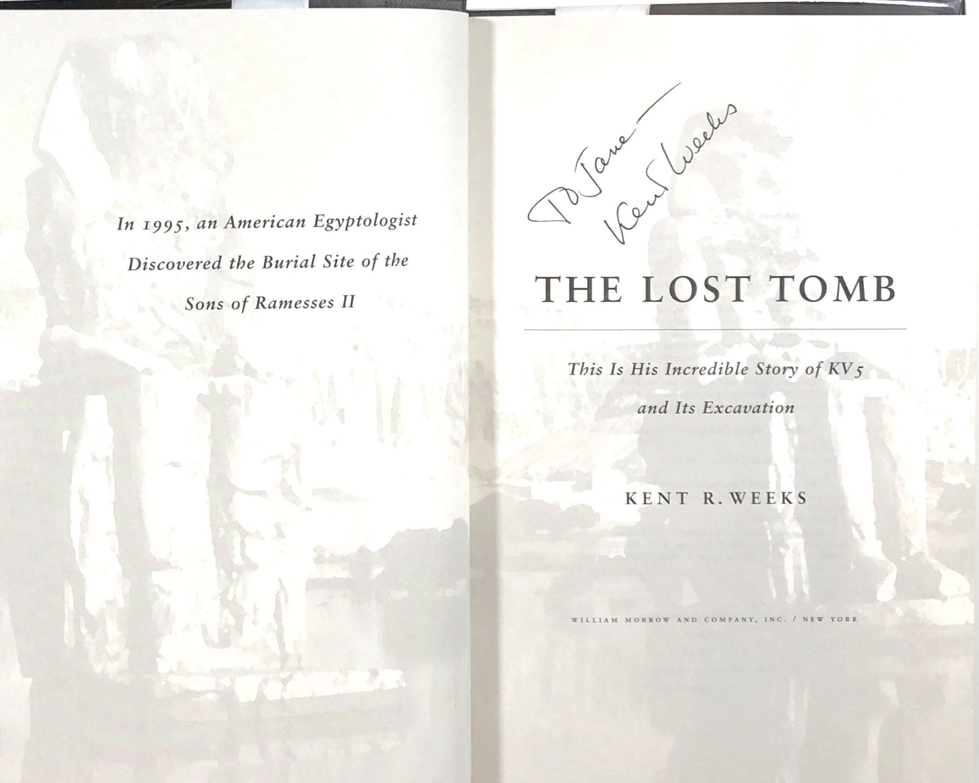 Kent R. Weeks The Lost Tomb: This is His Incredible story of KV 5 and Its Excavation ...