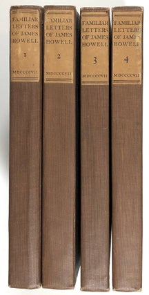 Item #s00012021 Epistolae Ho-Elianae, The Familiar Letters of James Howell, 4 vols. James Howell,...