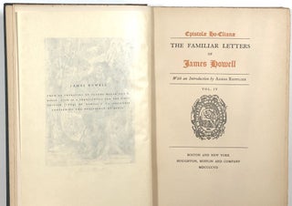 Epistolae Ho-Elianae, The Familiar Letters of James Howell, 4 vols.