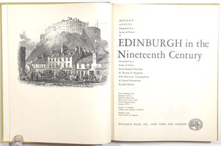 Modern Athens Displayed in a Series of Views: or Edinburgh in the Nineteenth Century, Illustrated by a Series of Views from Original Drawings by Thomas H. Shepherd with Historical, Topographical & Critical Illustrations by John Britton