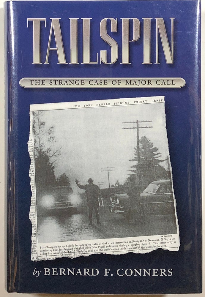 Item #s00012134 Tailspin: The Strange Case of Major Call. Bernard F. Conners.