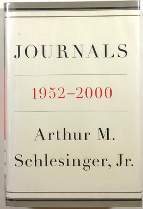 Item #s00012144 Journals, 1952-2000. Arthur M. Schlesinger, Andrew Schlesinger, ed Stephen...