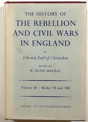 Item #s00012182 The History of the Rebellion and Civil Wars in England Begun in the Year 1641;...