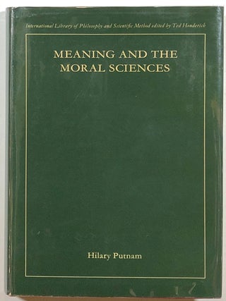 Item #s00012207 Meaning and the Moral Sciences. Hilary Putnam