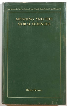 Item #s00012207 Meaning and the Moral Sciences. Hilary Putnam