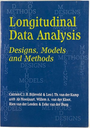 Item #s00012285 Longitudinal Data Analysis: Designs, Models and Methods. Catrien C. J. H....