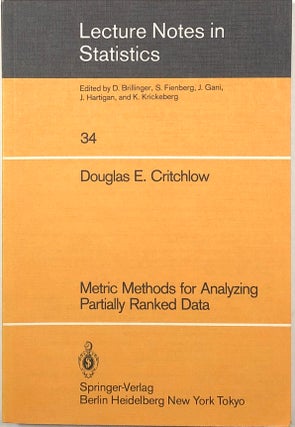 Item #s00012296 Metric Methods for Analyzing Partially Ranked Data; Lecture Notes in Statistics...