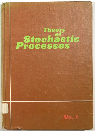 Item #s00012311 Theory of Stochastic Processes, No. 1; A Halsted Press Book. I. I. Gikhman, ed.,...