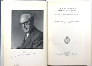 The Joshua Bloch Memorial Volume: Studies In Booklore and History
