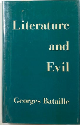 Item #s00012347 Literature and Evil. Georges Bataille, trans Alastair Hamilton