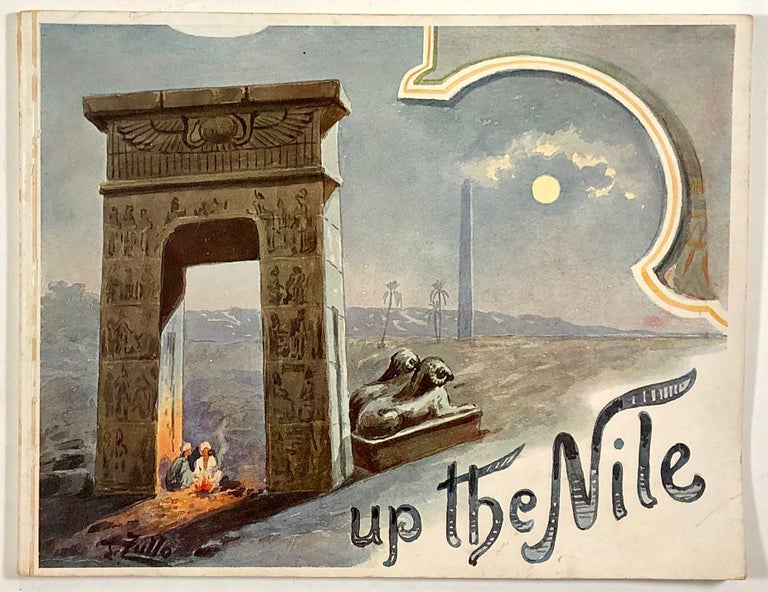 Item #s00012705 Up the Nile. G. G. Zacharia, Co.