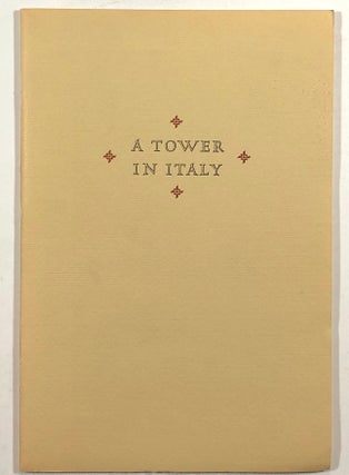Item #s00012722 A Tower in Italy, A Legend: Being a Romantic Play in One Act. Lascelles Abercrombie