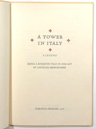A Tower in Italy, A Legend: Being a Romantic Play in One Act