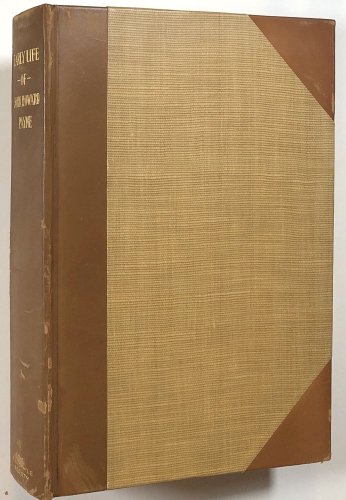 Item #s00012942 The Early Life of John Howard Payne, With Contemporary Letters Heretofore Unpublished. Willis T. Hanson, Jr., John Howard Payne.