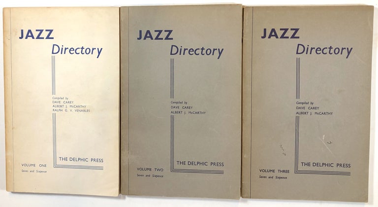 Item #s00013192 Jazz Directory, 3 vols.--Volume One: A-B, Volume Two: C-D, & Volume Three: E-G. Dave Carey, Albert J. McCarthy, Ralph G. V. Venables.