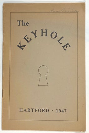Item #s00013261 The Keyhole; Hartford, 1947; Published by the members of the Hartford...