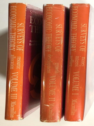 Surveys of Economic Theory, 3 vols., Prepared for The American Economic Association and The Royal Economic Society--Vol. 1: Money, Interest, Welfare; Vol. 2: Growth & Development; & Vol. 3: Resource Allocation