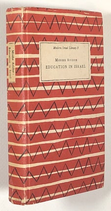 Item #s00013649 Education in Israel, Modern Israel Library 3. Moshe Avidor