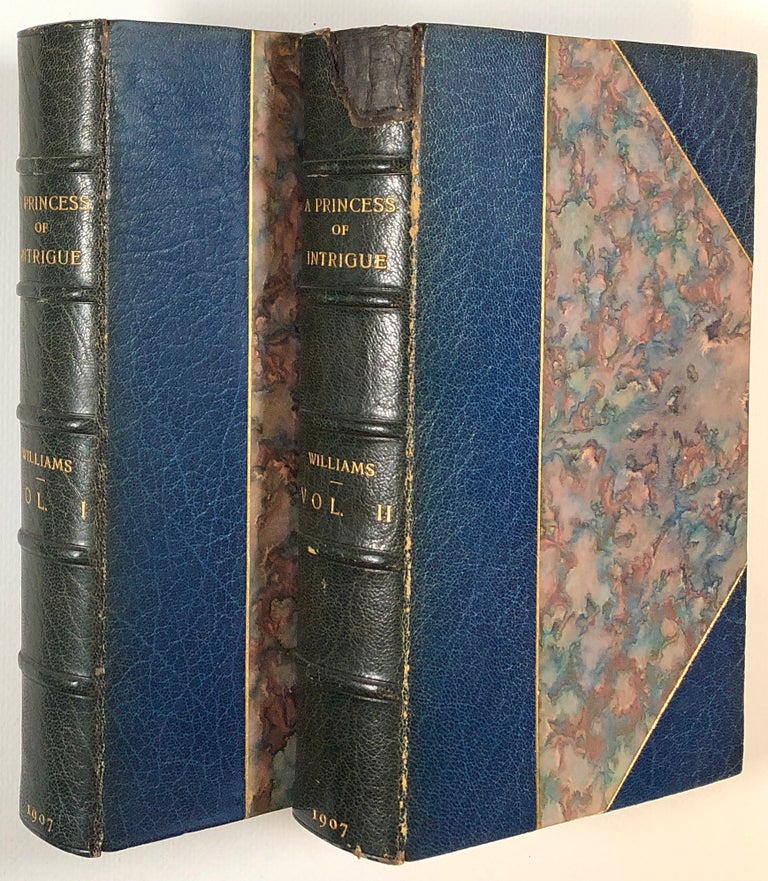 Item #s00013678 A Princess of Intrigue; Anne Genevieve De Bourbon, Duchesse De Longueville and Her Times; 2 vols. H. Noel Williams.