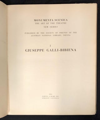 Giuseppe Galli-Bibiena; Monumenta Scenica, The Art of the Theatre, New Series, Volume One; Published by the Society of Friends of the Austrian National Library, Vienna