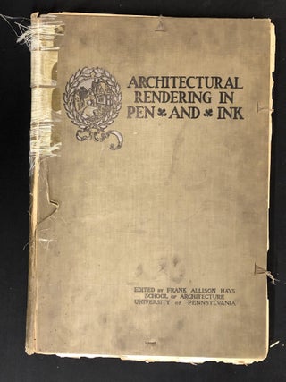 Item #s00013778-f Architectural Rendering in Pen and Ink; A Brief Introduction to Pen Drawing,...