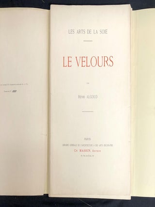 Item #s00013791-f Les Arts de la Soie, Le Velours. Henri Algoud