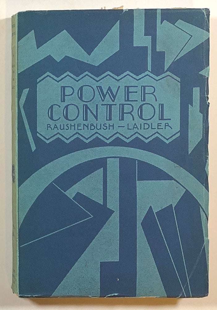 Item #s00013880 Power Control. H. S. Raushenbush, Harry W. Laidler.