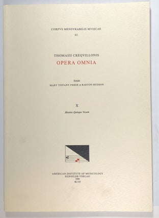 Item #s00013908 Thomas Crecquillon, Collected Works Volume X: Motetta Quinque Vocum; Thomasii...