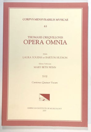 Item #s00013912 Thomas Crecquillon, Collected Works Volume XVII: Cantiones Quatuor Vocum;...