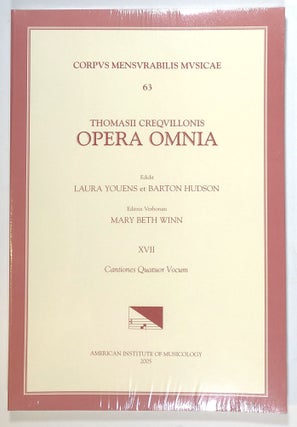 Item #s00013915 Thomas Crecquillon, Collected Works Volume XVII: Cantiones Quatuor Vocum;...
