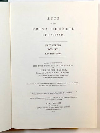 Acts of the Privy Council of England., New Series., Vol. VI., A.D. 1556-1558