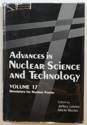 Item #s00014215 Advances in Nuclear Science and Technology, Volume 17: Simulators for Nuclear...